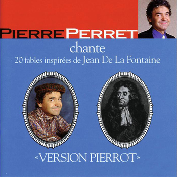 pochette Fables de la Fontaine version Pierrot - Pierre Perret