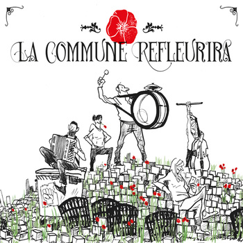 pochette La commune refleurira - La Commune refleurira
