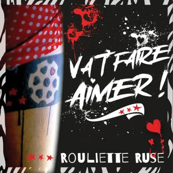 Pochette Va t'faire aimer - Rouliette Ruse