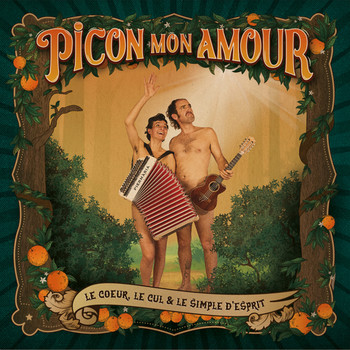 Pochette Le cœur, le cul et le simple d'esprit (CD) - Picon Mon Amour